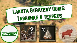 Lakota Strategy Guide: Tashunke & Teepees | Age of Empires III Definitive Edition