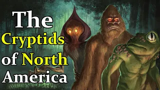 The Crazy Creatures of North America - Exploring North American Folklore