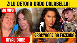 💣  Zilu Godoi detona Dado Dolabella; Gracyanne em a Fazenda 16; Sonia Abrão detona Wanessa Camargo