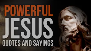 Famous Jesus Christ quotes and sayings from Bible (Powerful)