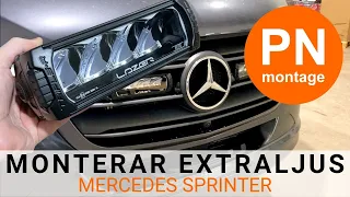 Monterar Lazer Extraljus på en Mercedes Sprinter.