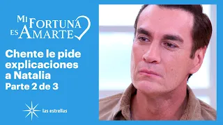 Mi fortuna es amarte 2/3: Chente le reprocha a Natalia por regresar al lado de Adrián | C-82