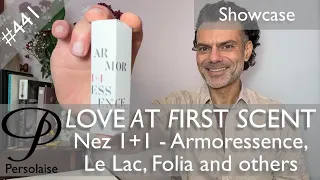 Nez 1+1 Armoressence, Le Lac, Folia showcase perfume review on Persolaise Love At First Scent ep 441