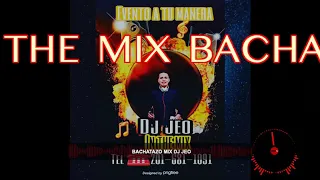 LO NUEVO BACHATAZO MIX DJ JEO IN THE MIX 2020BACHATAZO MIX DJ JEO IN THE MIX 2020