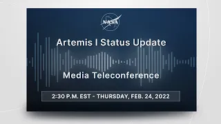 Media Briefing: Artemis I Status Update