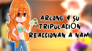 ✨Arlong y su tripulación reaccionan a Nami✨| GC|🇺🇸/🇲🇽| 1/2| Kiara Gamer:3