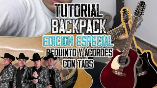 Backpack - Edicion Especial - ADAPTACION- Requinto y Acordes - TUTORIAL - CON TABS