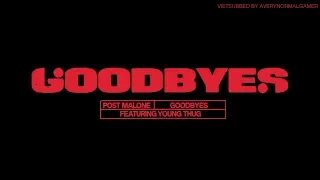 [Vietsub + Lyrics] Post Malone - Goodbyes ft. Young Thug