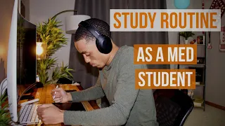 The Study Routine I Use As A Medical Student