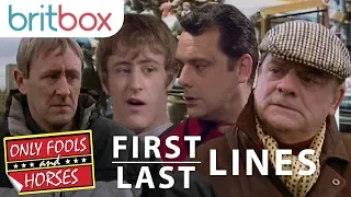 The First and Last Lines From Only Fools and Horses