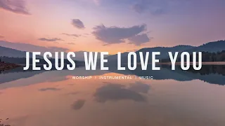 Jesus we love you  - Bethel Music | Instrumental worship | Piano | 하나님의 임재를 가져오는 피아노 연주