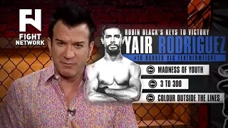 Robin's Breakdown: Keys to Victory - UFC Fight Night Phoenix: Yair Rodriguez