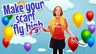 Make Your Scarf Fly High - Action and Movement Song for Babies. Preschoolers, and Kindergarteners