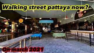 Walking street Pattaya Day walk On March 2021