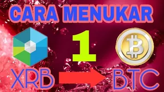 (6) Cara Menukar Raiblocks (XRB) ke Bitcoin (Bag.1)