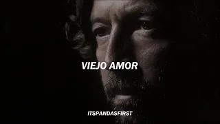 Old Love - Eric Clapton | subtitulado al español