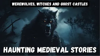 Ghost Stories and Mysteries From the Medieval Age | Medieval Folklore