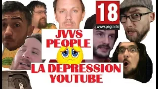 La Dépression Sur Youtube JDG, Bob Lennon, Le Raptor...