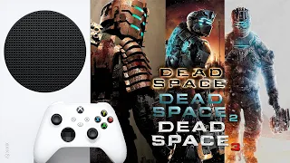 XBOX SERIES S В ИГРАХ ПО ОБРАТНОЙ СОВМЕСТИМОСТИ XBOX 360 DEAD SPACE 1,2,3