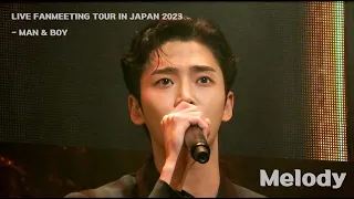 230629 FANMEETING TOUR IN JAPAN MAN & BOY_ Melody |SF9 ROWOON|