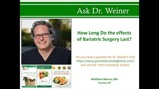 How Long Do the effects of Bariatric Surgery Last?