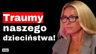 PSYCHOLOG: Jak uwolnić się od TRAUMY z dzieciństwa? ALINA ADAMOWICZ o przemocy emocjonalnej!