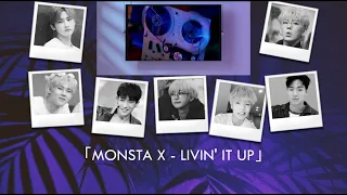 「MONSTA X   LIVIN' IT UP」 romaji lyrics