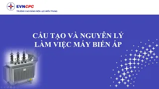 Cấu tạo và nguyên lý làm việc của máy biến áp