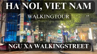 [Travel in Ha Noi] Ngu Xa Walkingstreet - VietNam Walkingtour at night