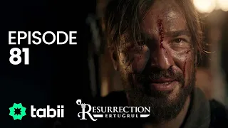 Resurrection: Ertuğrul | Episode 81