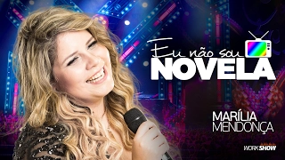 Marília Mendonça – Eu Não Sou Novela - DVD Realidade