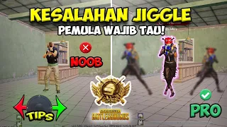 4 KESALAHAN CARA JIGGLE DAN TIPS PEMULA PUBG MOBILE WAJIB TONTON!