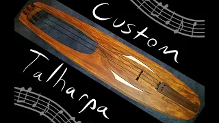 How I made a Talharpa.