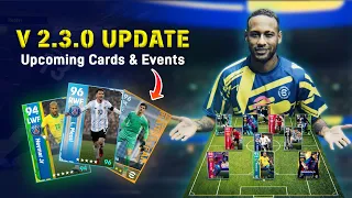 V 2.3.0 Update Details in Tamil | Efootball 2023 V2.3.0 Upcoming Cards and Events | Efootball Mobile