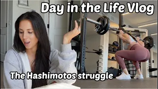 Vlog- Hashimoto's struggle, Day in the Life