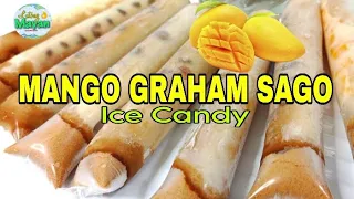 How To Make MANGO GRAHAM ICE CANDY with Sago | PERFECT SNACK AT PANG NEGOSYO || Lutong Mayan