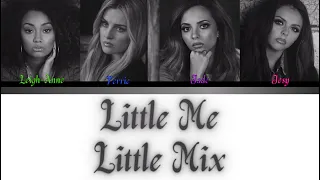 LITTLE MIX - LITTEL ME - Lyrics - (Color Coded Lyrics)