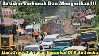 Insiden Terburuk || Terekam Jelas 5 Truck Tabrakan Beruntun Di Tanjakan Batu Jomba