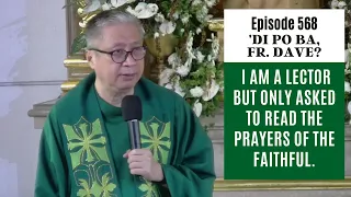 #dipobafrdave (Ep. 568) - I AM A LECTOR BUT ONLY ASKED TO READ THE PRAYERS OF THE FAITHFUL