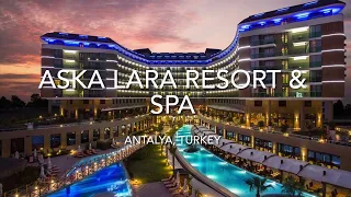 Aska Lara Resort & Spa, Antalya, Turkey