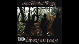 The Unforgiven Forest by Axe Murder Boyz [Full Album]