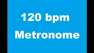 120 bpm Metronome - 1 hour long
