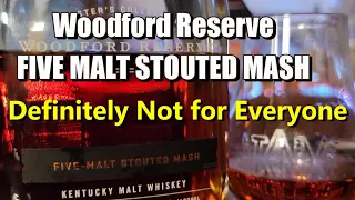 Woodford Reserve Masters Collection Five Malt Stouted Mash Review