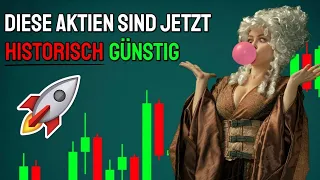 DIESE AKTIEN SIND HISTORISCH GÜNSTIG (MAI 2024)😍📉