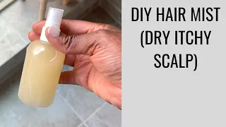 DIY Hair Mist For Dry Itchy Scalp