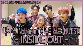 [ENG]나하은(Na haeun) X 뉴이스트 (NU'EST) - INSIDE OUT Dance Cover