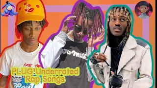 Plug | Underrated Rap Songs | May 2022