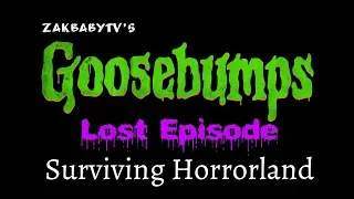 Goosebumps Lost Episode: Surviving Horrorland