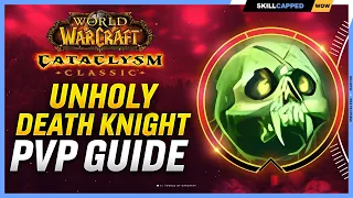 Unholy Death Knight Cataclysm PvP Guide | Best Race, Talents, Glyphs, BiS Gear, Professions & Macros
