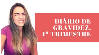 #diariodegravidez Diário de Gravidez - 1º trimestre!